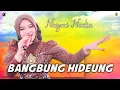Lagu BANGBUNG HIDEUNG. NAZMI NADIA X KEY'S PARTY MUSIC.