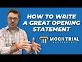 How to Write an Opening Statement in Mock Trial 3 Steps for Writing Great Openings