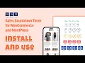 Sales Countdown Timer for WooCommerce and WordPress - How to install and use
