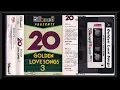 Lagu 20 GOLDEN LOVE SONGS 3