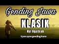 Download Lagu LAGU DAERAH ‼️GENDING JAWA KLASIK LEGENDARIS NYI NGATIRAH _ UYON UYON NYAMLENG MAT MATAN