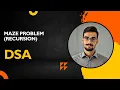 Recursion - Maze Problem