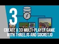 Create a 3D Multi-player Game using THREE js and SOCKET io - part 3