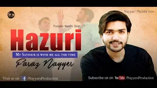 gospel song hazuri odee aey faraz nayyer punjabi christian song nayyers production 2019 