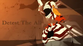 AMV MAD BLEACH 地獄篇 Save The One Save The All 