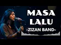 Lagu ZIZAN BAND -  MASA LALU |VIDEO LYRIC COVER  BY SHAKA MUSIC