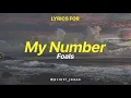 My Number - Foals (Lyrics)