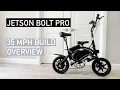 Jetson Bolt Pro 35 MPH Ultimate Build Overview