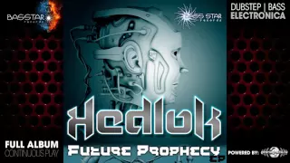 hedlok future prophecy ep dubstep034 bass star records full album hd 