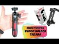 Review Mini Tripod dan Phone Holder Takara - Takara MT 08 Takara PH 02