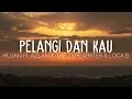 Download Lagu HUJAN - PELANGI DAN KAU featuring AZLAN \u0026 THE TYPEWRITER \u0026 LOCA B (LIRIK)