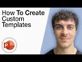 How To Create Custom Templates in Powerpoint 2025 Full Guide