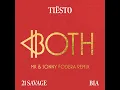 BOTH (MK & Sonny Fodera Remix) (feat. 21 Savage & BIA) - Tiësto