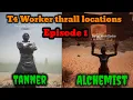 Conan exiles T4 worker thralls locations guide episode 1 alchemist and tanner age of war chapter 3