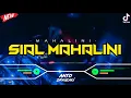 Download Lagu DJ SIAL MAHALINI‼️ VIRAL TIKTOK || FUNKOT VERSION