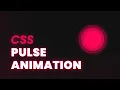 CSS Pulse Animation Effect