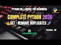 Session 69 Remove Duplicates from List Using Python Set Python Full Course For Beginners