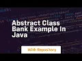 abstract class bank example in java