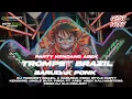 Lagu DJ TROMPET BRAZIL X BARUDAK PONK🔥| STYLE PARTY KENDANG•JINGLE DUTA FIRDA FT AREK AREK KALI MANTENG