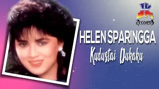 helen sparingga kudustai dukaku official audio 