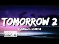 Lagu GloRilla, Cardi B - Tomorrow 2 (Lyrics)