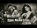 Tera Nam Liya Tujhe Yaad Kiya 💔 | Heart Touching Love Song | Trending 2026