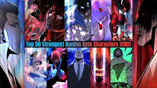 Top 50 Strongest Hanlim Gym Characters Final
