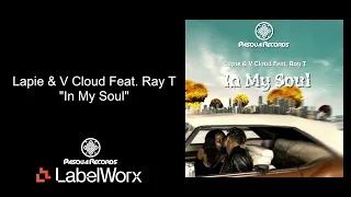 lapie u0026 v cloud feat ray t in my soul