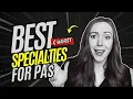 Highest Paying PA Specialties in 2025 What to Choose and Avoid