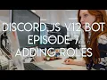 Discord JS Version 12 Tutorial - Ep 7