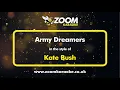 Download Lagu Kate Bush - Army Dreamers - Karaoke Version from Zoom Karaoke