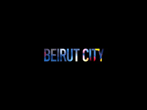 Beirut City | Trailer