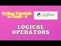 Code with Gokul Python Programming Tutorial Logical Operators in Python Python in Tamil