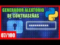 Python - Ejercicio 7 Generador aleatorio de contrasenas