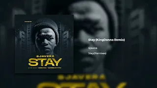 sjavera stay kingdonna remix 