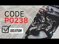 P0238 Code How do i fix code p0238 2025