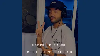 Diri Geste Chbab 