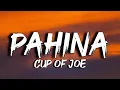 Download Lagu Cup of Joe - Pahina (Lyrics) Trending now on Tiktok!