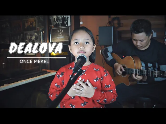Download MP3 Dealova - Once Mekel | Mesa Adjie