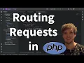 Routing Requests in PHP