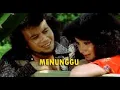 Download Lagu Rhoma Irama  I  Menunggu
