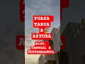 Download Lagu Puasa Tasua dan Puasa Asyura 2025 | Niat, Jadwal dan Keutamaan