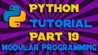 Modular Programming Python Programming Tutorial