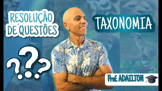 RESOLUÇÃO DE QUESTÕES (Taxonomia) | Biologia Plena