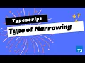 Typescript Bangla - Type of Narrowing