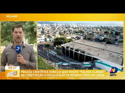 Polícia Científica conclui que houve falhas na construção e fiscalização de reservatório da Casan