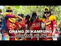 Lagu ORANG DI KAMPUNG - NDOLALAK DEWI ARUM (LIVE) KARANGANYAR GONDOWULAN KEPIL WONOSOBO 