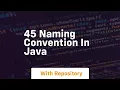 45 naming convention in java