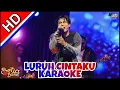 Lagu [KARAOKE] LURUH CINTAKU (SONIA) COVER SETIA BAND
