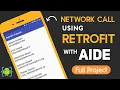 How to fetch data using Retrofit Retrofit API Call AIDE Retrofit Tutorial